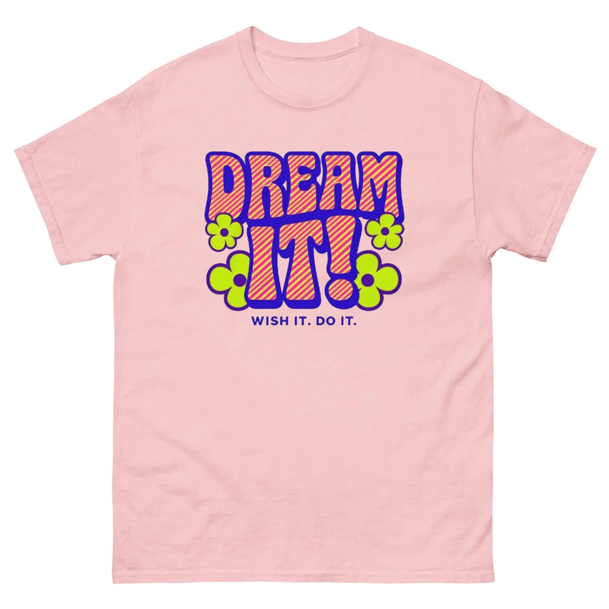 Dream It Wish It,  Do It. Retro Inspirational T-Shirt, Retro motivational t-shirt, Vintage typography t-shirt, Dreamer aesthetic clothing .