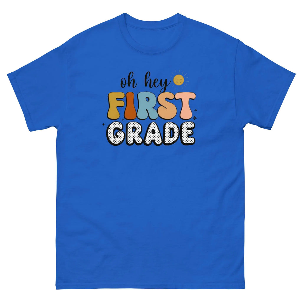 Oh Hey First Grade,  Funy  Cute Back-to-School Design, First Grade Shirt, Back to School, First Day of School, Retro School Vibes.