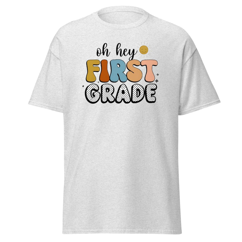 Oh Hey First Grade,  Funy  Cute Back-to-School Design, First Grade Shirt, Back to School, First Day of School, Retro School Vibes.